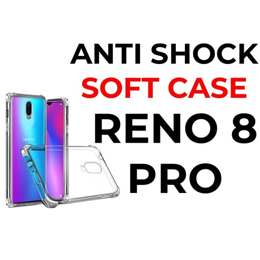 [XXX007636XXXXCLR] Oppo Reno 8 Pro Anti-Shock Tough Armour - OEM - Clear