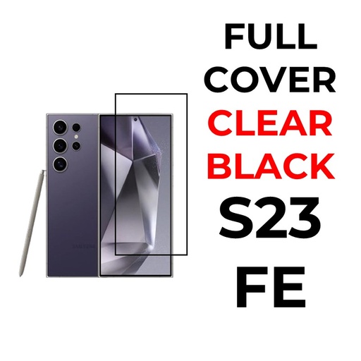 [XXX593677T02XBLK] Samsung Galaxy S23 FE Tempered Glass Full Coverage - OEM - Clear - Black