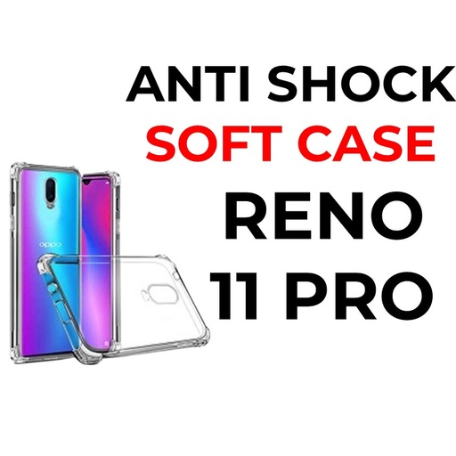 [XXX007687XXXXCLR] Oppo Reno 11 Pro 5G Anti-Shock Tough Armour - OEM - Clear