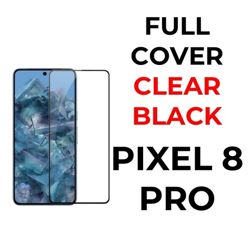 [XXX593703T02XBLK] Google Pixel 8 Pro - Tempered Glass Full Coverage - OEM - Clear - Black