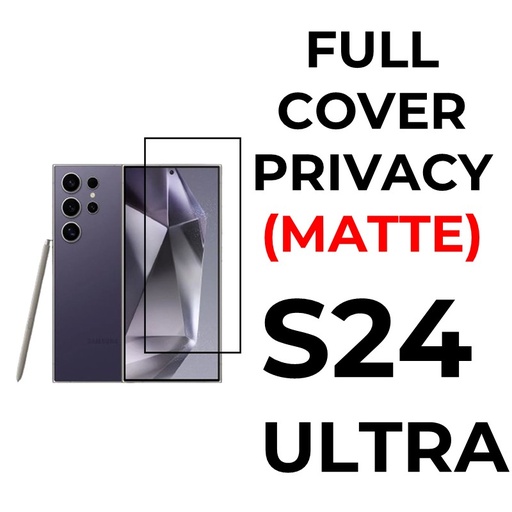 [XXX593680XXX0255] Samsung Galaxy S24 Ultra - Tempered Glass Full Coverage - OEM - Privacy (Matte)